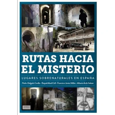 Imagen de Rutas hacia el misterio. lugares sobrenaturales en españa
