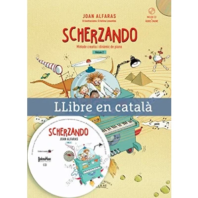 Imagen de SCHERZANDO vol. 2 Mètode creatiu i dinàmic de piano Llibre en català (B.4120) para niños curso principiantes adultos método Contiene CD y audios online