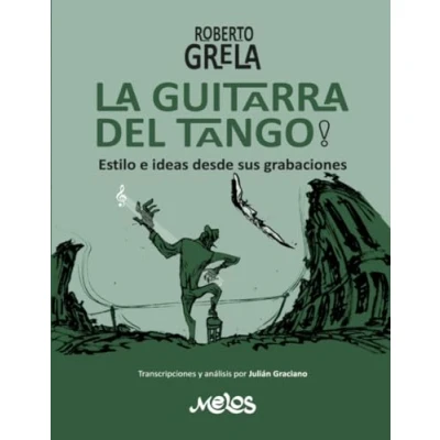 Imagen de Roberto Grela, la guitarra del tango