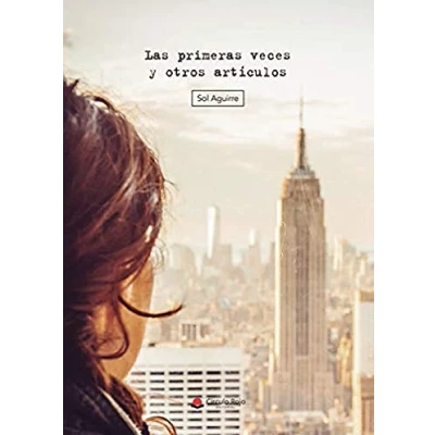 Imagen de Las primeras veces y otros artículos (SIN COLECCION)