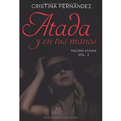 Imagen de TRILOGIA ATADOS 2 ATADA Y EN TUS MANOS