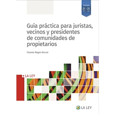 Imagen de Guía práctica para juristas, vecinos y presidentes de comunidades propietarios (SIN COLECCION)