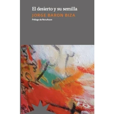 Imagen de El desierto y su semilla (NE): (Nueva Edición) (NOVELA)