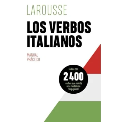 Imagen de Los verbos italianos (LAROUSSE Lengua Italiana Manuales prácticos)