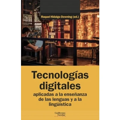 Imagen de Tecnologías Digitales Aplicadas A La Enseñanza De Las Lenguas Y L