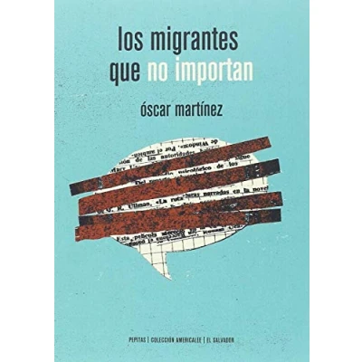Imagen de Los migrantes que no importan (Americalee)