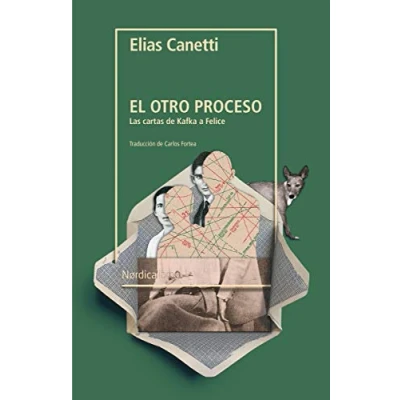 Imagen de El otro proceso de kafka: Las cartas Kafka a Felice (OTRAS LATITUDES)