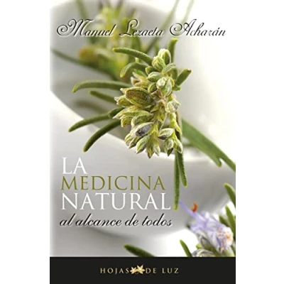 Imagen de Medicina natural al alcance de todos. Hojas luz (2010)