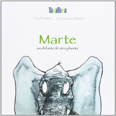 Imagen de Marte, un elefante de otro planeta (INFANTIL)