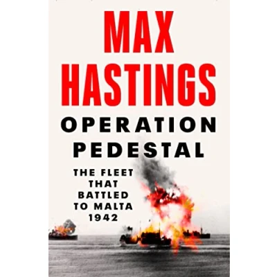 Imagen de Operation Pedestal: The Fleet That Battled To Malta 1942