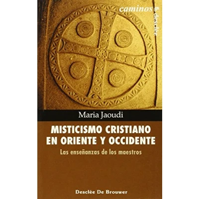 Imagen de Misticismo cristiano en oriente y occidente (Caminos)