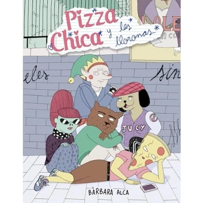 Imagen de PizzaChica y las Lloronas (Cómic Novela gráfica)