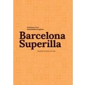 Imagen de Barcelona Superilla (Barcelona Arquitectura i Urbanisme)
