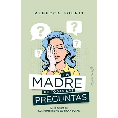 Imagen de La madre de todas las preguntas (ENSAYO)