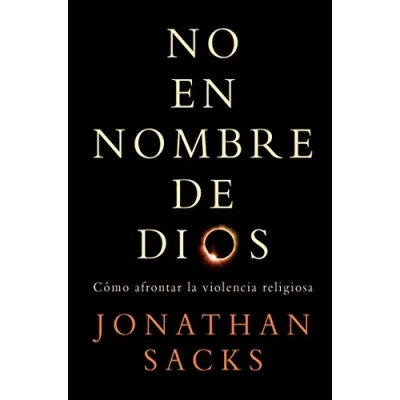 Imagen de NO EN NOMBRE DE DIOS: Cómo afrontar la violencia religiosa