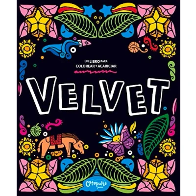 Imagen de Velvet: Un Libro Paa Colorear Y Acariciar (INFANTIL JUVENIL)