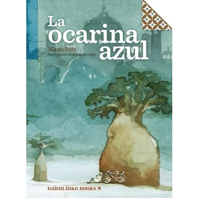 Imagen de La ocarina azul (PEQUEÑAS JOYAS PARA GRANDES LECTORES)