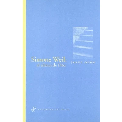 Imagen de Simone Weil: el silenci de Déu (Assaig)