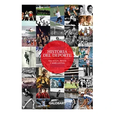 Imagen de Historia del Deporte. 100 Hitos, Mitos y anécdotas Deporte (ILUSTRADO)