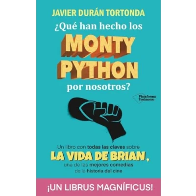 Imagen de ¿Qué han hecho los Monty Python por nosotros? (TESTIMONIO)