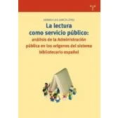 Imagen de La Lectura Como Servicio Publico: Analisis De Administracion P Ubli