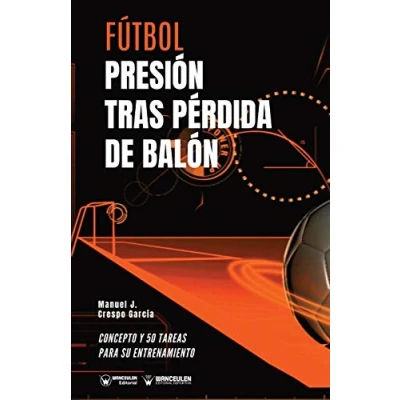 Imagen de Fútbol presión tras pérdida de balón: Concepto y 50 tareas para su entrenamiento