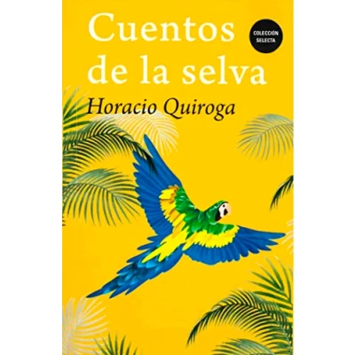 Imagen de Cuentos De La Selva Horacio Quiroga (autor)