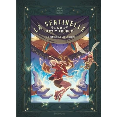 Imagen de La Sentinelle Du Petit Peuple Volume 4 Vengeance Des Gobel Ins