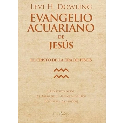 Imagen de EVANGELIO ACUARIANO de JESÚS: el Cristo la Era Piscis (NUEVA CONSCIENCIA)