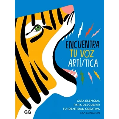 Imagen de Encuentra tu Voz artística. Guía Esencial para descubrir Identidad creativa (SIN COLECCION)