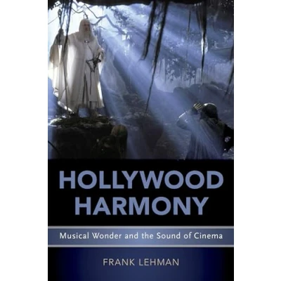 Imagen de Hollywood Harmony: Musical Wonder And The Sound Of Cinema