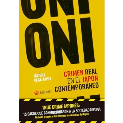 Imagen de ONI. CRIMEN REAL EN EL JAPÓN CONTEMPORÁNEO (SATORI ACTUAL)