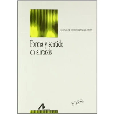 Imagen de Forma y sentido en sintaxis (Bibliotheca philologica)