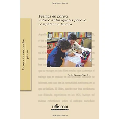 Imagen de Leemos en pareja: tutoría entre iguales para la competencia lectora (Colección Manuales)