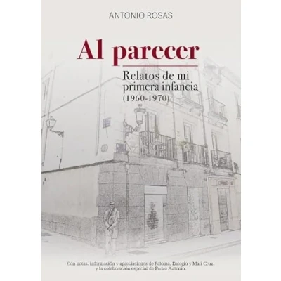 Imagen de Al parecer: Relatos de mi primera infancia 1960 1970 (INCIPIT EDITORES)