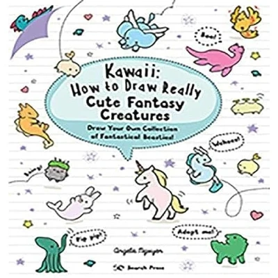 Imagen de Kawaii: How To Draw Really Cute Fantasy Creatures