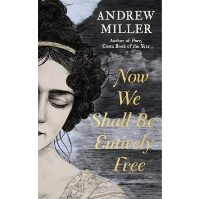 Imagen de Now We Shall Be Entirely Free