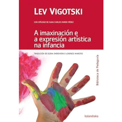 Imagen de a imaxinación e expresión artística na infancia: 4 (Biblioteca de Pedagoxía)