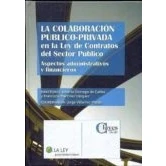 Imagen de La Colaboracion Publico privada En Ley De Contratos Del Sector Publ