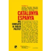 Imagen de Catalunya espanya: Del Conflicte Al Dialeg Politic?