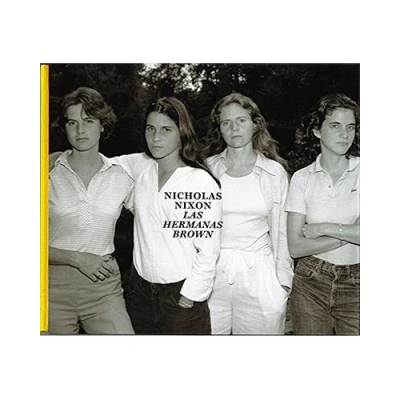 Imagen de Nicholas Nixon. Las hermanas Brown. 1975 2017 (COLECCIONES FUNDACION MAPFRE)
