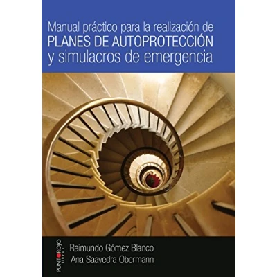 Imagen de Manual práctico para la realización de planes autoprotección y simulacros emergencia