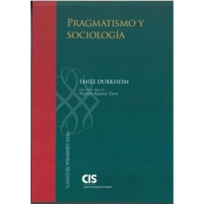 Imagen de PRAGMATISMO Y SOCIOLOGÍA: 29 (Clásicos del Pensamiento Social)