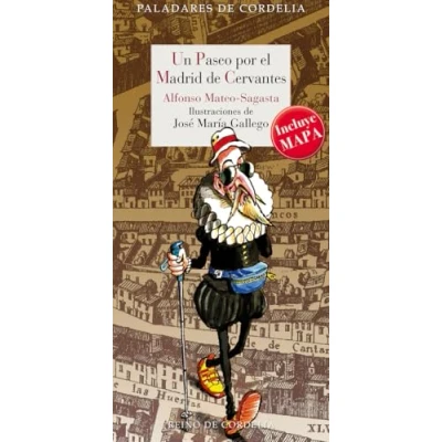 Imagen de UN PASEO POR EL MADRID DE CERVANTES: 18 (PALADARES CORDELIA)