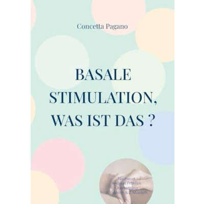 Imagen de Basale Stimulation Was Ist Das ? (ebook)