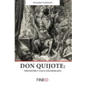 Imagen de Don Quijote: Trickster y loco enamorado (FINEO ENSAYO)