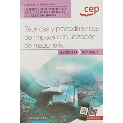 Imagen de Manual. Técnicas y procedimientos de Limpieza con utilización maquinaria (MF1088_1). Certificados profesionalidad. superficies ... edificio locales (SSCM0108) (SIN COLECCION)