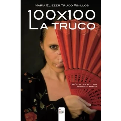 Imagen de 100X100. La truco: Algo más que flamenco (SIN COLECCION)