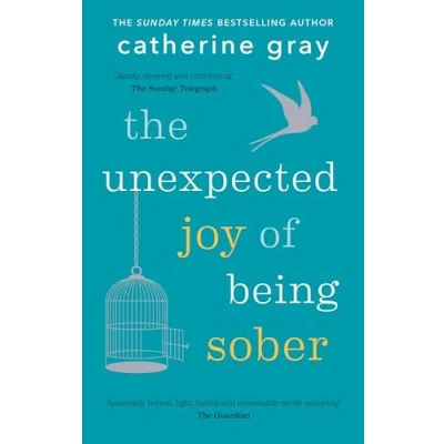 Imagen de The Unexpected Joy Of Being Sober (ebook)