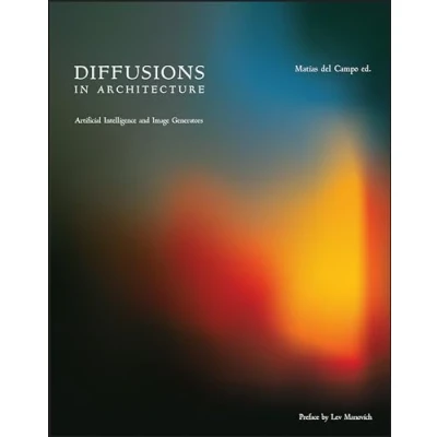 Imagen de Diffusions In Architecture: Artificial Intelligence And Image Gen Erat